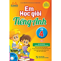 Em Học Giỏi Tiếng Anh Lớp 4 (Tập 1)